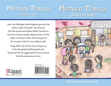 American Life League Picks Liguori's “Mother Teresa: A Life of Love” for K-2 Lesson Plan American Life League Picks Liguori's “Mother Teresa: A Life of Love” for K-2 Lesson Plan
