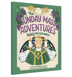 The Sunday Mass Adventures with Father Nate