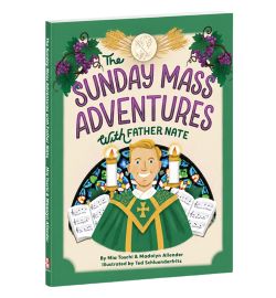 The Sunday Mass Adventures with Father Nate