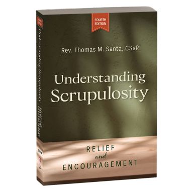 Understanding Scrupulosity, Fourth Edition