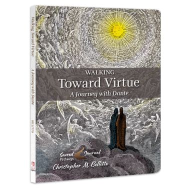 Walking Toward Virtue