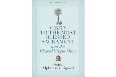 Visits to the Most Blessed Sacrament and the Blessed Virgin Mary