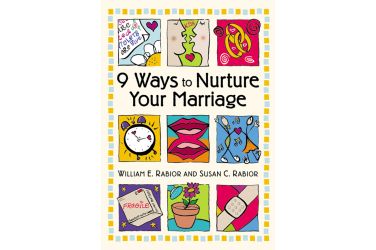 9 Ways To Nurture Your Marriage