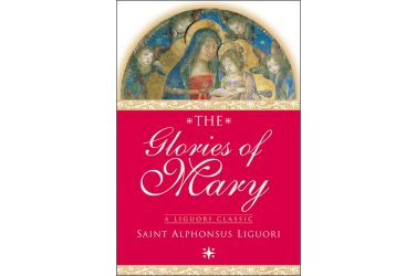 The Glories of Mary