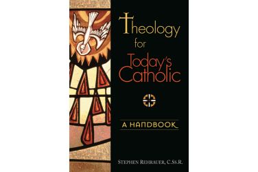 Theology for Today's Catholic