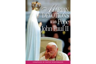 Marian Devotions With Pope John Paul II
