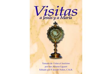 Visitas a Jesús y a María
