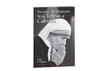 Novena Meditations with Teresa of Calcutta