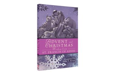 Advent and Christmas Wisdom from St. Francis of Assisi