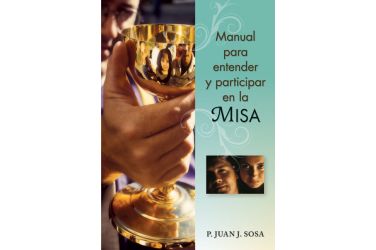 Manual para entender y participar en la Misa
