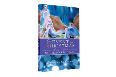 Advent and Christmas Wisdom from St. Thomas Aquinas