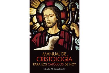 Manual de Cristología para los católicos de hoy