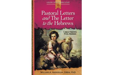 Pastoral Letters and The Letter to the Hebrews