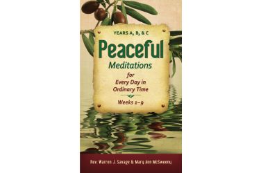 Peaceful Meditations for Every Day in Ordinary Time