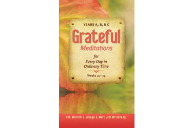 Grateful Meditations for Every Day in Ordinary Time