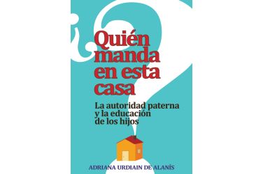 ¿Quién manda en esta casa?