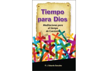 Tiempo para Dios de Cuaresma