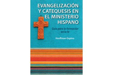 Evangelización y catequesis en el ministerio hispano