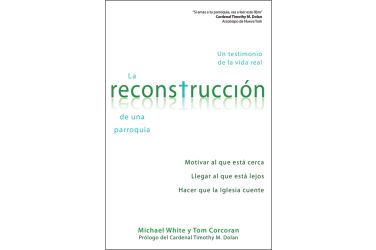 La reconstrucción de una parroquia