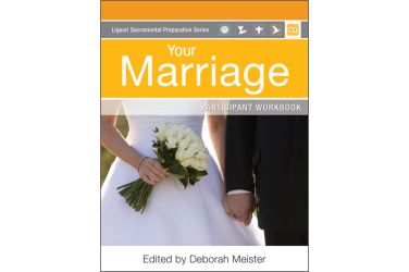 Your Marriage: Participant Workbook