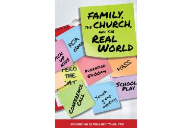 Family, the Church, and the Real World