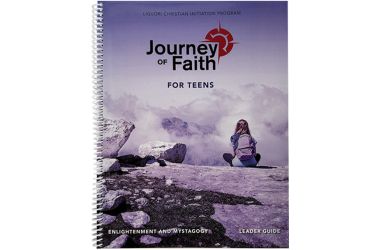 Journey of Faith for Teens, Enlightenment and Mystagogy Leader Guide