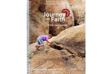 Journey of Faith for Children, Enlightenment and Mystagogy Leader Guide