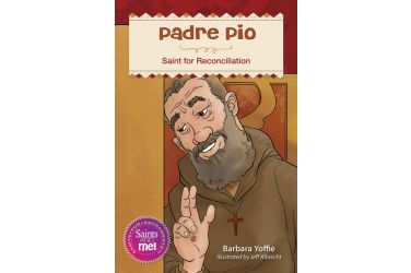 Padre Pio: Saint for Reconciliation