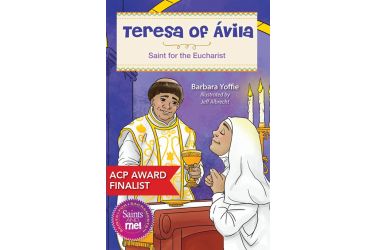 Teresa of Avila: Saint for the Eucharist