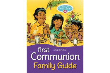 Meet the Gentle Jesus: First Communion, Family Guide