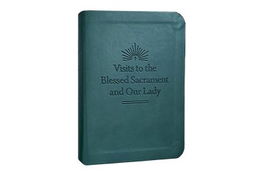 Visits to the Blessed Sacrament and Our Lady