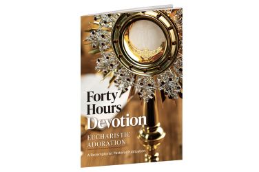 Forty Hours Devotion: Eucharistic Adoration