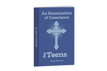An Examination of Conscience for Teens