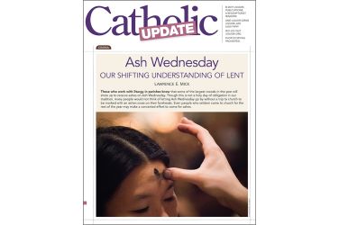 Ash Wednesday: Our Shifting Understanding of Lent
