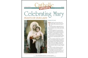 Celebrating Mary: Feasts of Our Lady