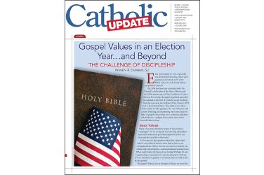 Gospel Values in an Election Year...and Beyond