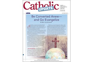 Be Converted Anew—and Go Evangelize