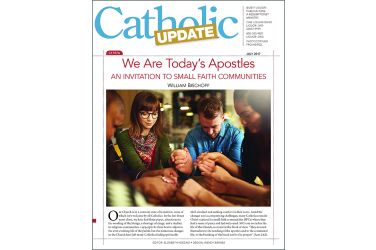We Are Today's Apostles: An Invitation to Small Faith Communities