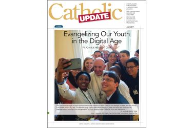Evangelizing Our Youth in the Digital Age