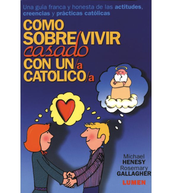 Como sobrevivir casado con un/a católico/a