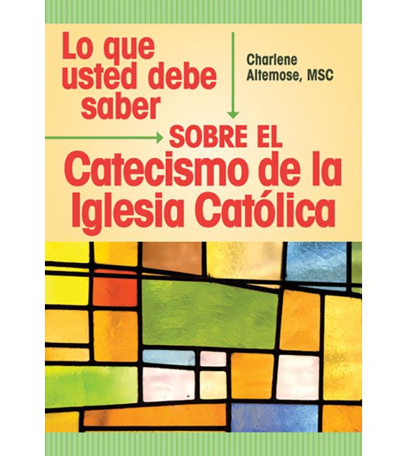 Lo que usted debe saber sobre el Catecismo de la Iglesia Católica