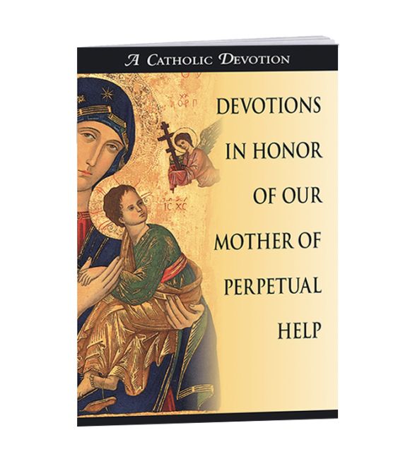 Devotions in Honor of Our Mother of Perpetual Help