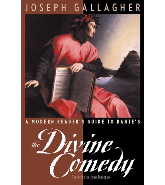 A Modern Reader's Guide to Dante's The Divine Comedy