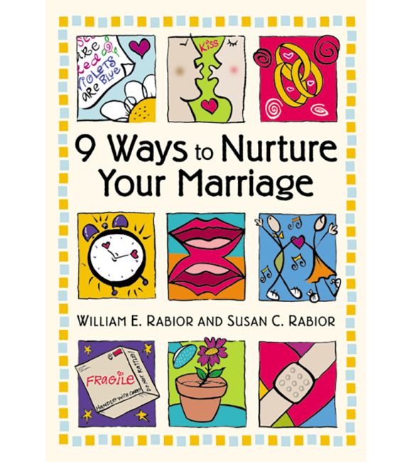 9 Ways To Nurture Your Marriage