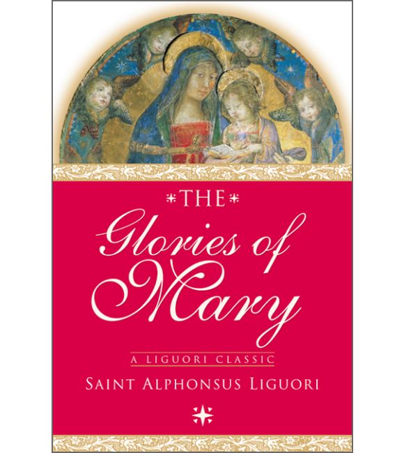 The Glories of Mary
