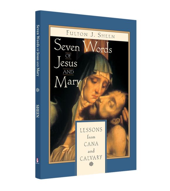 Seven Words of Jesus and Mary