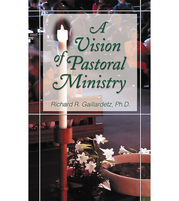 A Vision of Pastoral Ministry