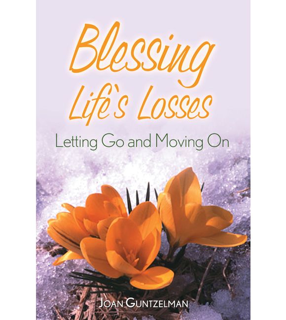 Blessing Life's Losses
