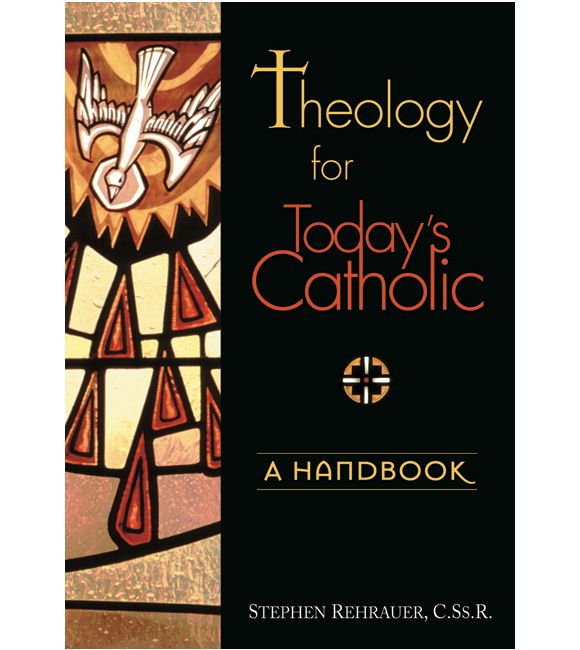 Theology for Today's Catholic