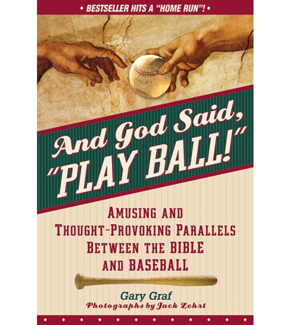 And God Said, "Play Ball!"